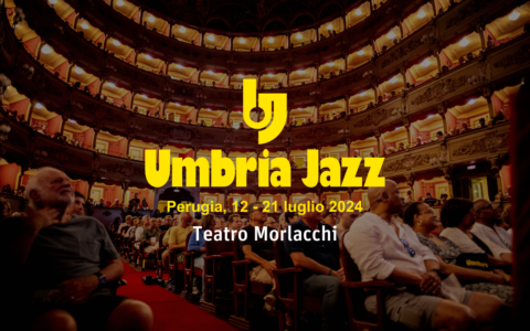 Teatro Morlacchi - Umbria Jazz 2024
